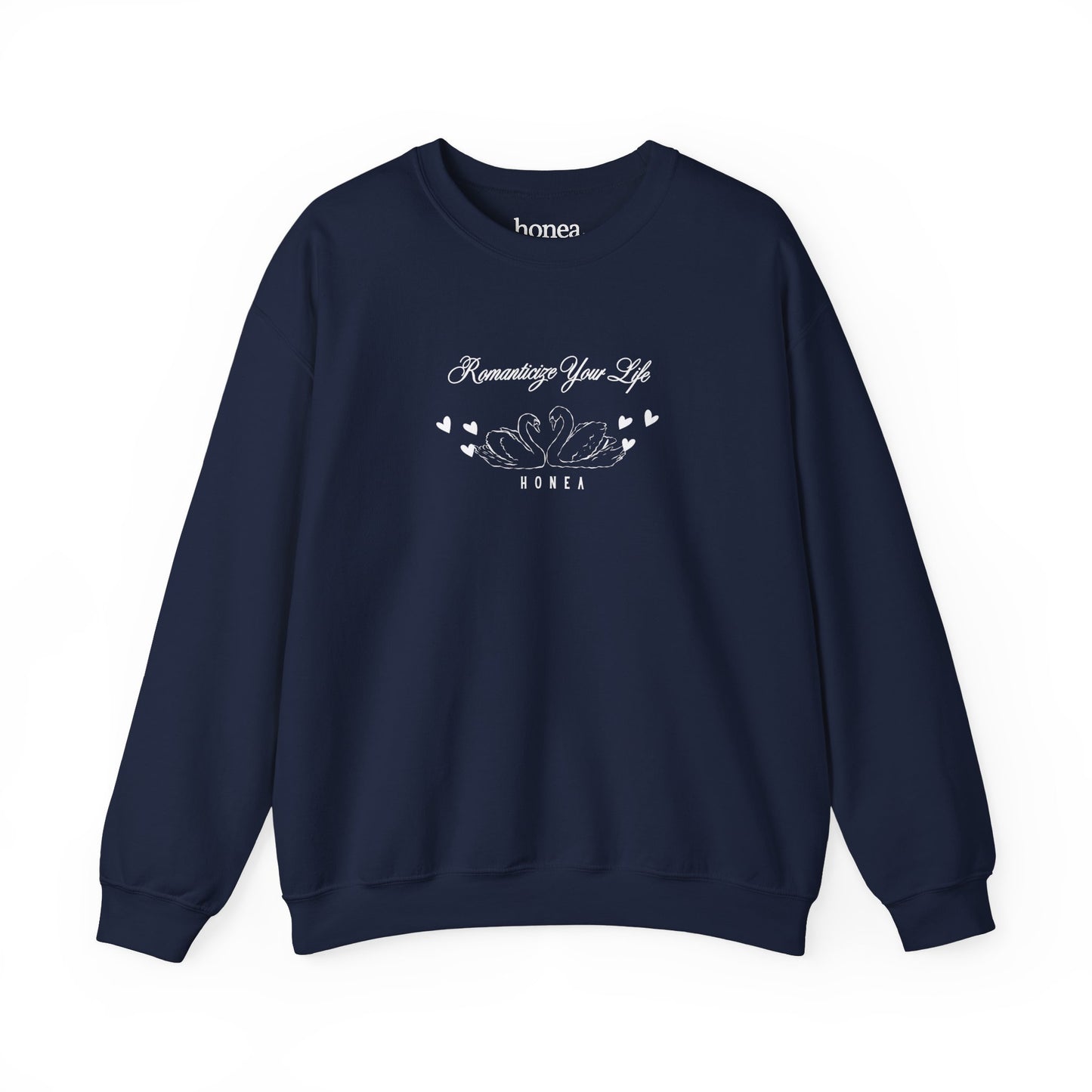 Romanticize Your Life Sweatshirt