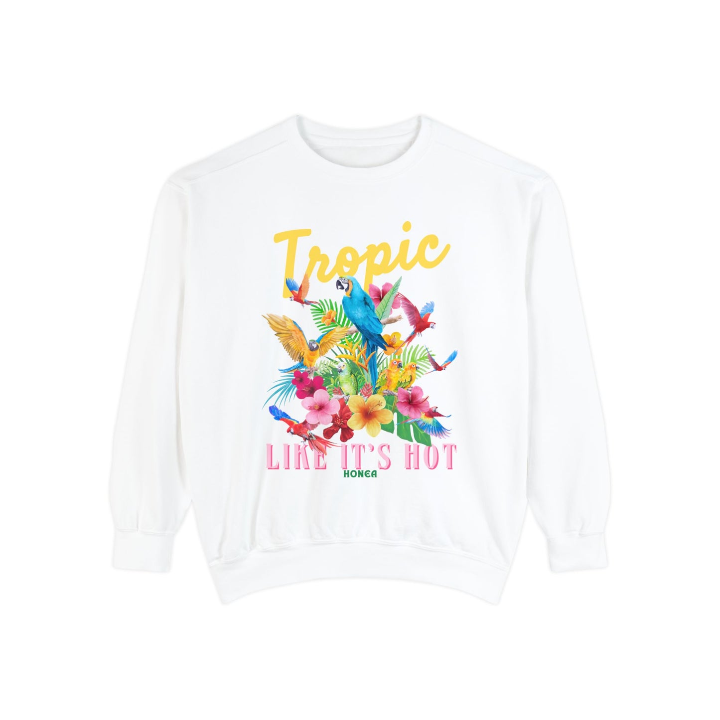 Tropic Like It’s Hot Sweatshirt